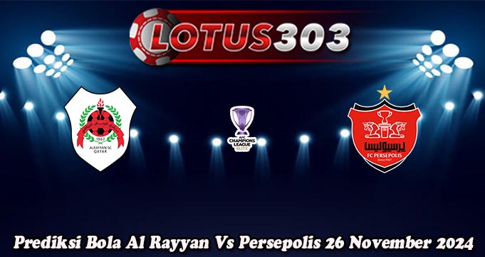 Prediksi Bola Al Rayyan Vs Persepolis 26 November 2024